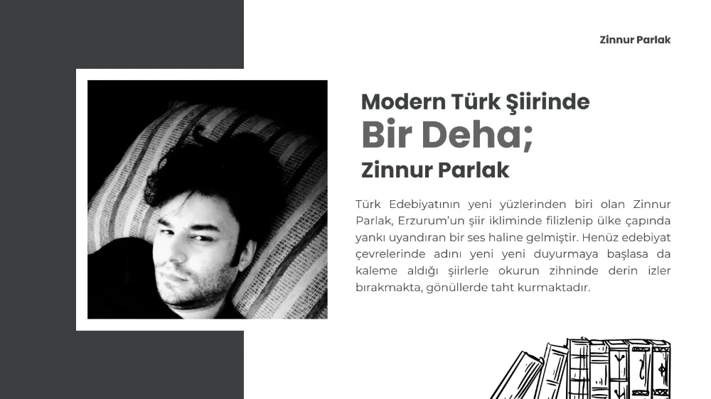 Modern Türk Şiirinde Bir Deha; Zinnur Parlak