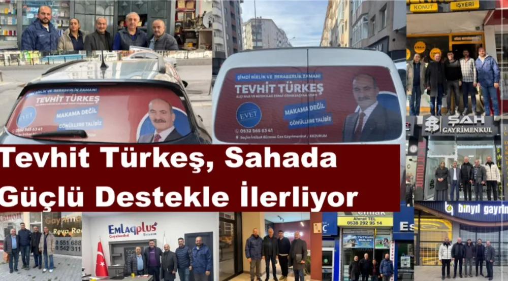Tevhit Türkeş, Sahada Güçlü Destekle İlerliyor