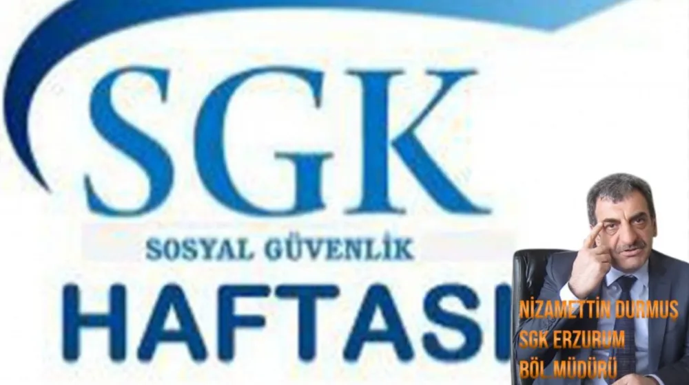 Sosyal Güvenlikte Farkındalık Haftası: Bilinçli Toplum, Güçlü Gelecek