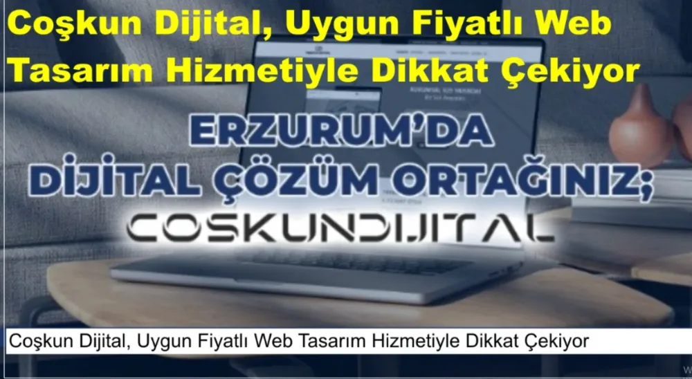 Coşkun Dijital, Uygun Fiyatlı Web Tasarım Hizmetiyle Dikkat Çekiyor