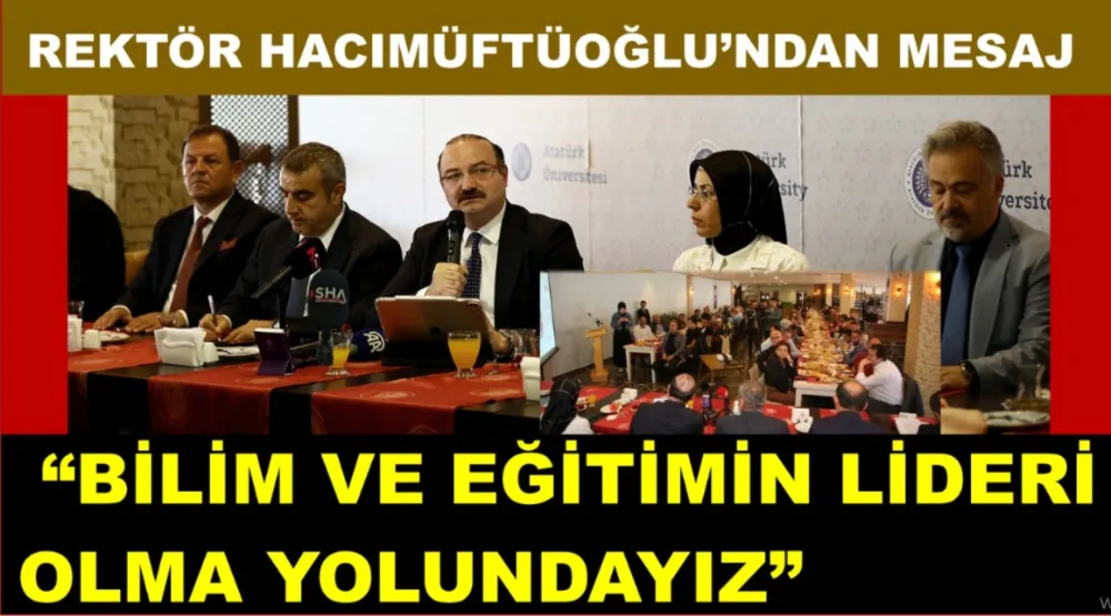 ATATÜRK ÜNİVERSİTESİ’NDE MEDYA BULUŞMAS