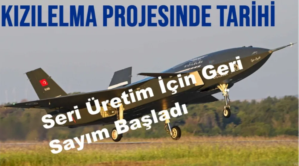 KIZILELMA Projesinde Tarihi Dönemeç